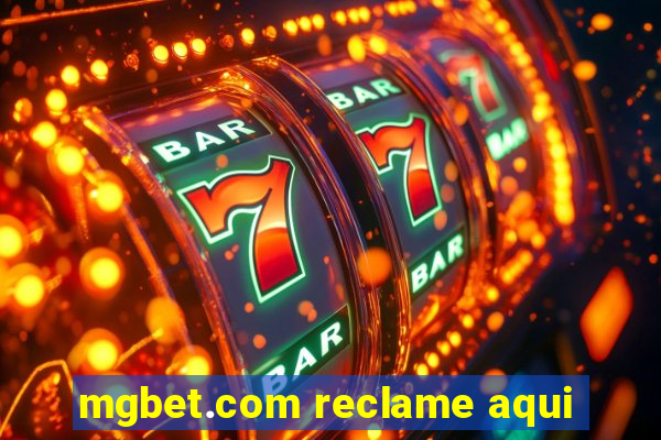 mgbet.com reclame aqui